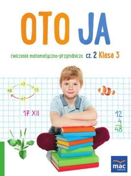 Oto Ja Ćwiczenia Matematyczno-Przyrodnicze Kl3 Cz2