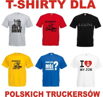 KOSZULKA Z NADRUKIEM DLA KIEROWCÓW TIRÓW TRUCK TIR