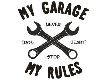 Naklejka napis MY GARAGE MY RULES