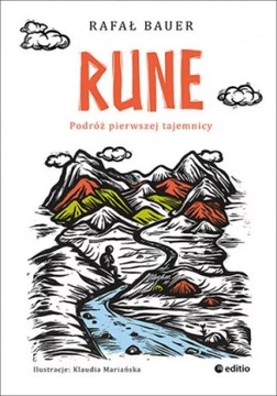 Rune Podróż pierwszej tajemnicy - Rafał Bauer
