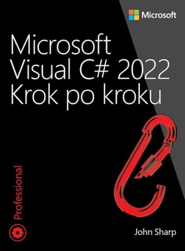Microsoft Visual C# 2022 Шаг за шагом, Джон Шарп