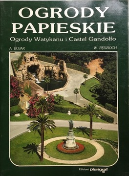 OGRODY PAPIESKIE - Bujak, Rędzioch 1989r