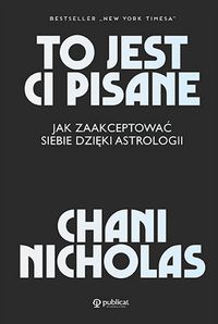 To jest Ci pisane - Chani Nicolas