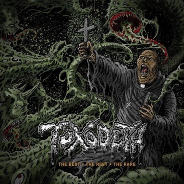 Toxodeth - The Best The Rest The Rare (CD)