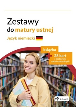 Zestawy do matury ustnej jĘZYK NIEMIECKI DRACO Praca zbiorowa