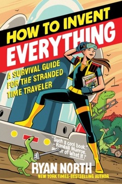 How to Invent Everything RYAN NORTH