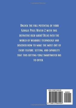 Руководство пользователя Google Pixel Watch 2: идеальный помощник для разблокировки