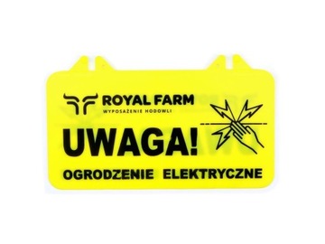 Tabliczka informacyjna UWAGA OGRODZENIE ELEKTRYCZNE Royal Farm, RF-10110110