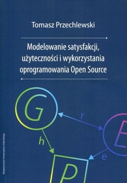 Modelowanie satysfakcji, użyteczności i wykorzystania oprogramowania Open S