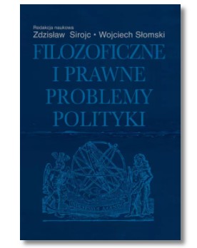 FILOZOFICZNE I PRAWNE PROBLEMY POLITYKI NOWA