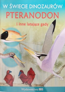 Pteranodon i inne latające gady