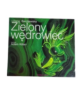 Zielony wędrowiec Bardijewska