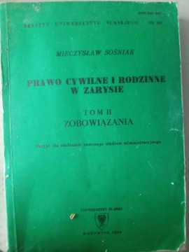 Prawo cywilne i rodzinne w zarysie tom II zobowiązania - Mieczysław Sośniak