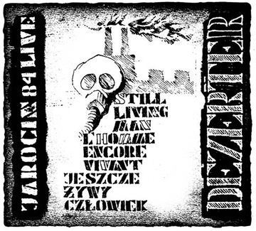 CD Dezerter - Jeszcze żywy człowiek