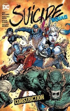 Suicide Squad Volume 8 : Constriction