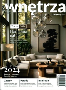 BUDUJEMY DOM WNĘTRZA 1 / 2024