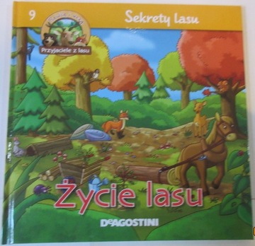 Życie lasu Sekrety lasu - Przyjaciele z lasu 9