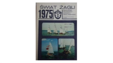 Świat Żagli -rocznik Polskiego związku z 1975 roku