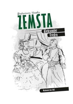ILUSTROWANA KLASYKA. ZEMSTA TW IBIS ALEKSANDER FREDRO