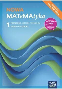 Matematyka LO KL 1 Nowa MATeMAtyka Podręcznik ZP