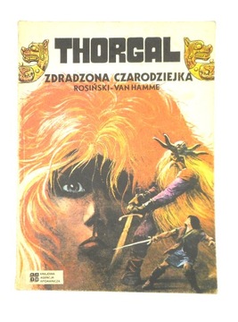 Thorgal. Zdradzona czarodziejka Rosiński