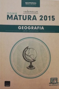 GEOGRAFIA Nowa Matura 2015 zakres rozszerzony