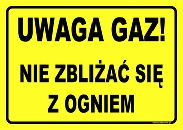 Tabliczka Uwaga Gaz Nie Zbliżać się z Ogniem