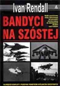 Bandyci na szóstej Ivan Rendall