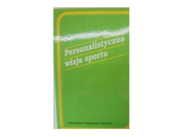 Personalistyczna wizja sportu - inny
