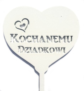 TOPPER KOCHANEMU DZIADKOWI 6 SZT PREZENT URODZINY