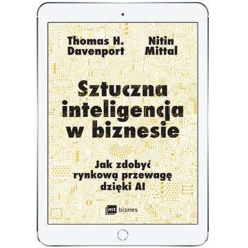 Sztuczna inteligencja w biznesie. Jak zdobyć
