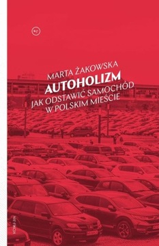 Ebook | Autoholizm - Marta Żakowska