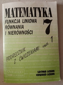 Matematyka 7 funkcja liniowa, równaniai nierówności. Podręcznik częsć 1