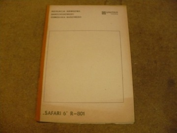 INSTRUKCJA SERWISOWA SAFARI 6 R-801