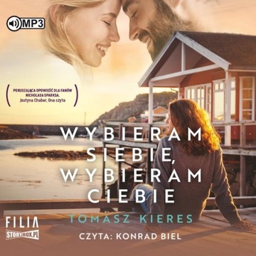 Wybieram siebie, wybieram ciebie Tomasz Kieres