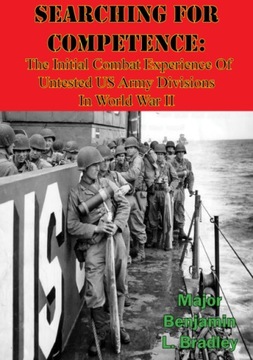 Searching For Competence: The Initial Combat Exper