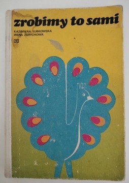 ZROBIMY TO SAMI - ŁUBKOWSKA , ZGRYCHOWA