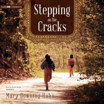 Stepping on the Cracks - Hahn, Mary Downing