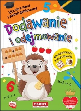 DODAWANIE I ODEJMOWANIE Kolorowanka z naklejkami