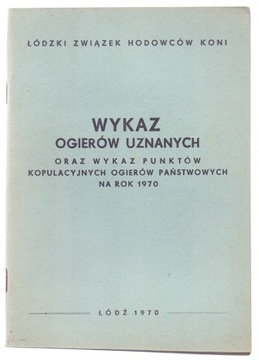 Wykaz ogierów uznanych oraz wykaz punktów kopulacy