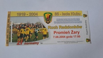 RUCH RADZIONKÓW - PROMIEŃ ŻARY 07-08-2004
