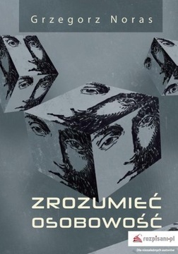 ZROZUMIEĆ OSOBOWOŚĆ, NORAS GRZEGORZ