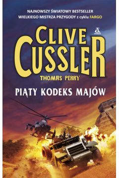 Piąty kodeks majów - Clive Cussler, Thomas Perry