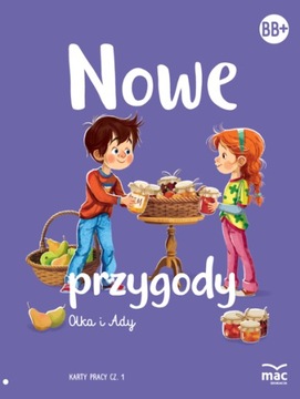 Nowe Przygody Olka i Ady BB+ Karty Pracy Część 1