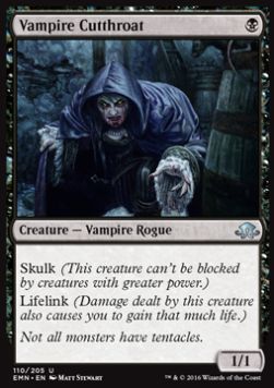 Vampire Cutthroat - skulk, lifelink @@@@