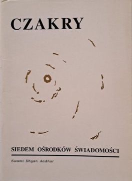 Czakry siedem ośrodków świadomości