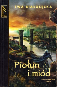 PIOŁUN I MIÓD * EWA BIAŁOŁĘCKA