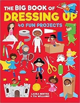 Big Book of Dressing Up Laura Minter