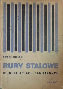 Rury stalowe w instalacjach sanitarnych
