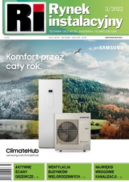CZASOPISMO RYNEK INSTALACYJNY 3/2022